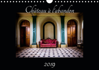 Château à l'abandon (Calendrier mural 2019 DIN A4 horizontal)