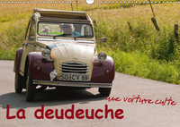 La deudeuche une voiture culte (Calendrier mural 2019 DIN A3 horizontal)