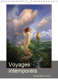 Voyages intemporels (Calendrier mural 2019 DIN A4 vertical)