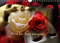 UNE FLEUR MASQUEE CALENDRIER M