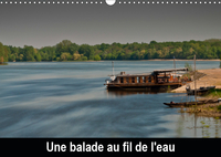 Une balade au fil de l'eau (Calendrier mural 2019 DIN A3 horizontal)