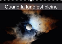 QUAND LA LUNE EST PLEINE CALEN