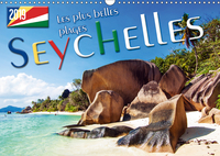 Seychelles - Les plus belles plages, Soleil, mer et sable. (Calendrier mural 2019 DIN A3 horizontal)