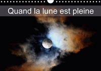 QUAND LA LUNE EST PLEINE CALEN