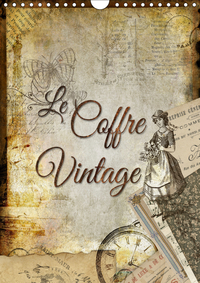 Le coffre vintage (Calendrier mural 2019 DIN A4 vertical)