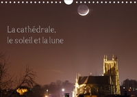 LA CATHEDRALE LE SOLEIL ET LA