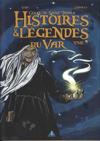 HISTOIRES ET LEGENDES DU VAR TOME 7