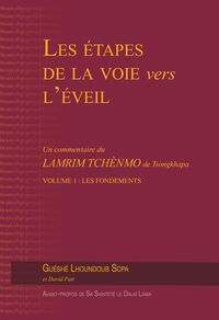 Les étapes de la voie vers l’éveil (vol. 1)