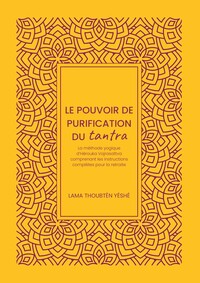 Le Pouvoir de purification du tantra