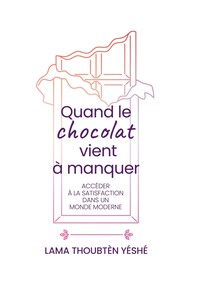 Quand le chocolat vient à manquer