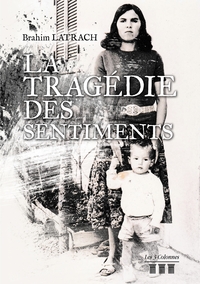 LA TRAGEDIE DES SENTIMENTS