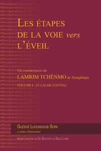 LES ETAPES DE LA VOIE VERS L'EVEIL (VOL. 4) - VOLUME 4 : LE CALME CONTINU