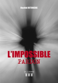 L'IMPOSSIBLE PARDON