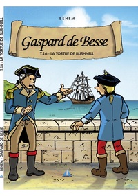 LA TORTUE DU BUSHNELL - GASPARD DE BESSE TOM16