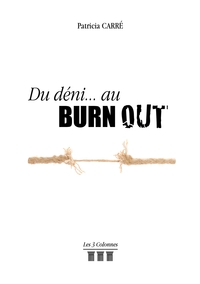 DU DENI... AU BURN OUT