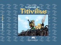 LA LEGENDE DU TITIVILIUS