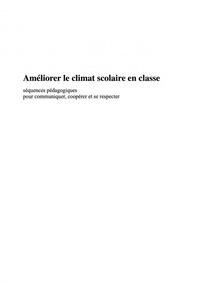 AMELIORER LE CLIMAT SCOLAIRE EN CLASSE