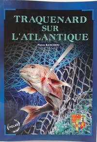 Traquenard sur l'Atlantique