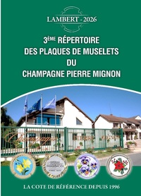 Répertoire Pierre MIGNON des Plaques de Muselets Ed.2026