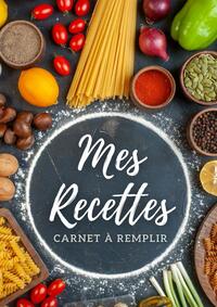 Carnet de recettes à remplir