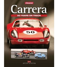 Carrera 50 Years on Track /anglais