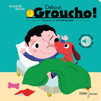 COMPTINES ET CHANSONS - T13 - DEBOUT GROUCHO !