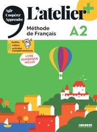 L'ATELIER + A2 - LIVRE + NUMERIQUE INCLUS