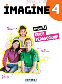 Imagine 4 - niv. B1- Guide Pédagogique Papier