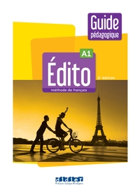 EDITO A1 - EDITION 2022-2024 - GUIDE PEDAGOGIQUE