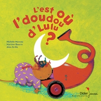 CONTES MUSICAUX PETIT FORMAT - T05 - L'EST OU L'DOUDOU D'LULU