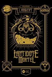 L'Antidote Mortel - tome 1