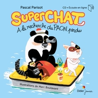 Superchat - A la recherche du paon perdu - livre-CD