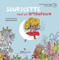 Souricette veut un amoureux - livre-CD