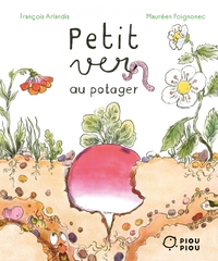 LES TOUT-CARTONS PETITE ENFANCE - T29 - PETIT VER AU POTAGER