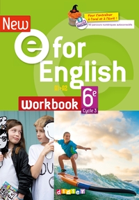 New E for English 6e, Cahier d'activités et parcours numériques