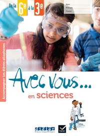 Avec vous... en sciences - de la 6e à la 3e - Cahier + didierfle.app