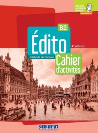 Edito B2 - édition 2022-2024 - Cahier + didierfle.app