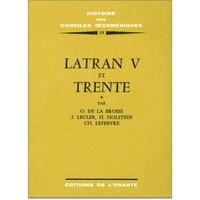 HISTOIRE DES CONCILES OECUMENIQUES, TOME 010 : LATRAN V ET TRENTE* (EN 1512-1517 ET 1545-1548), BROC