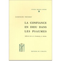 CONFIANCE EN DIEU DANS LES PSAUMES (LA)