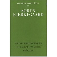 OEUVRES COMPLETES DE SOREN KIERKEGAARD, TOME 007