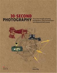 30 Second Photography /anglais