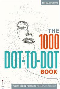 The 1000 Dot-to-Dot Book /anglais