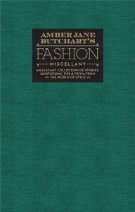 AMBER JANE BUTCHART'S FASHION MISCELLANY /ANGLAIS