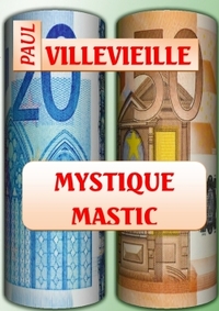 MYSTIQUE MASTIC