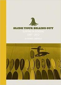 Thomas Campbell: Slide Your Brains Out /anglais