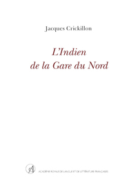 L'INDIEN DE LA GARE DU NORD