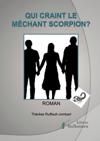 QUI CRAINT LE MECHANT SCORPION ?