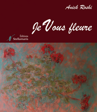JE VOUS FLEURE
