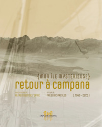 RETOUR A CAMPANA - MON ILE MYSTERIEUSE