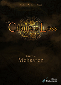 Les chants de Loss, tome 2 : Mélisaren